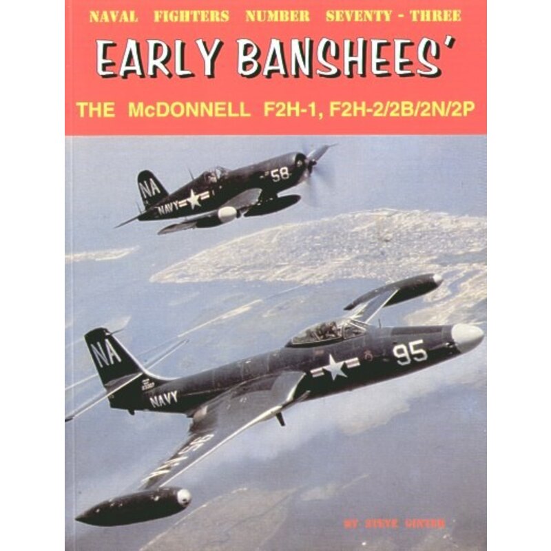 Early Banshees McDonnell F2H-1/-2/-2B/-2N/-2P