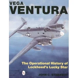 Vega Ventura. Operational History Of Lockheeds Lucky Lady