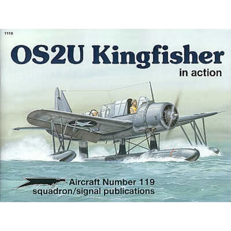 Vought OS2U Kingfisher (In Action Series)