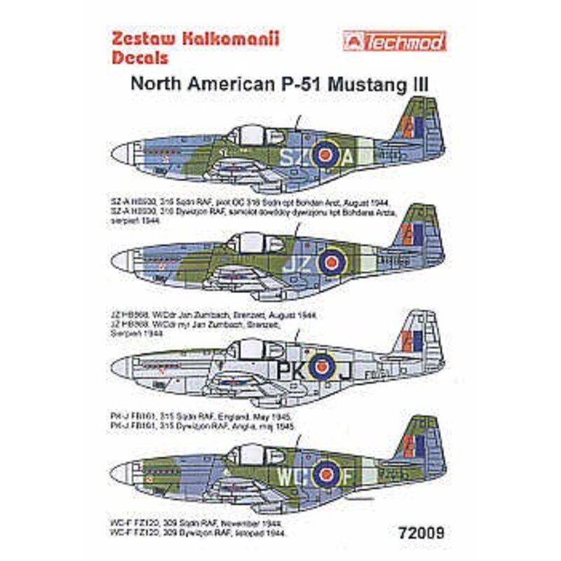 North American P-51B Mustang III (4) HB930 SZ-A 316 Sqn HB868 JZ FZ120 WC-F 309 Sqn allemand camouflage. FB161 PK-J 1945 overall