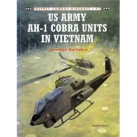 Combat Aircraft n°41 - US Army Cobra Units in Viet