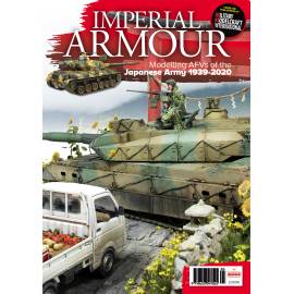 Imperial Armour: Modeling AFVs of the Japanese Army 1939-2020. 84 pages. Since the 1930s the armed forces of Japan have deployed