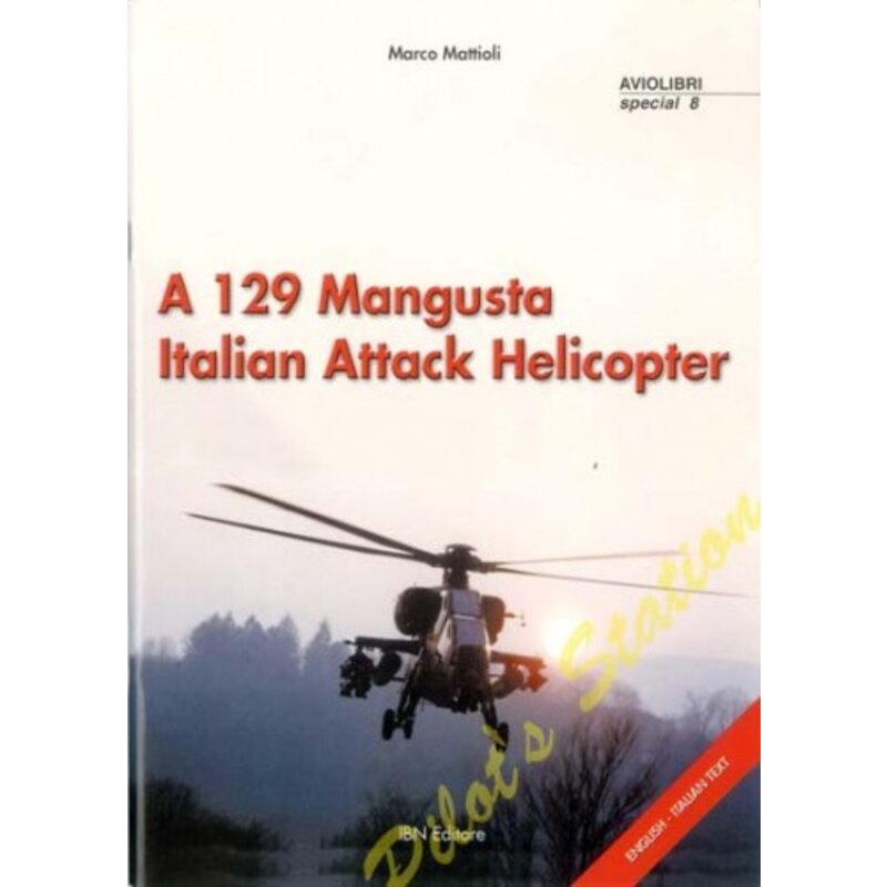 A 129 Mangusta - Italian Attack Helicopter