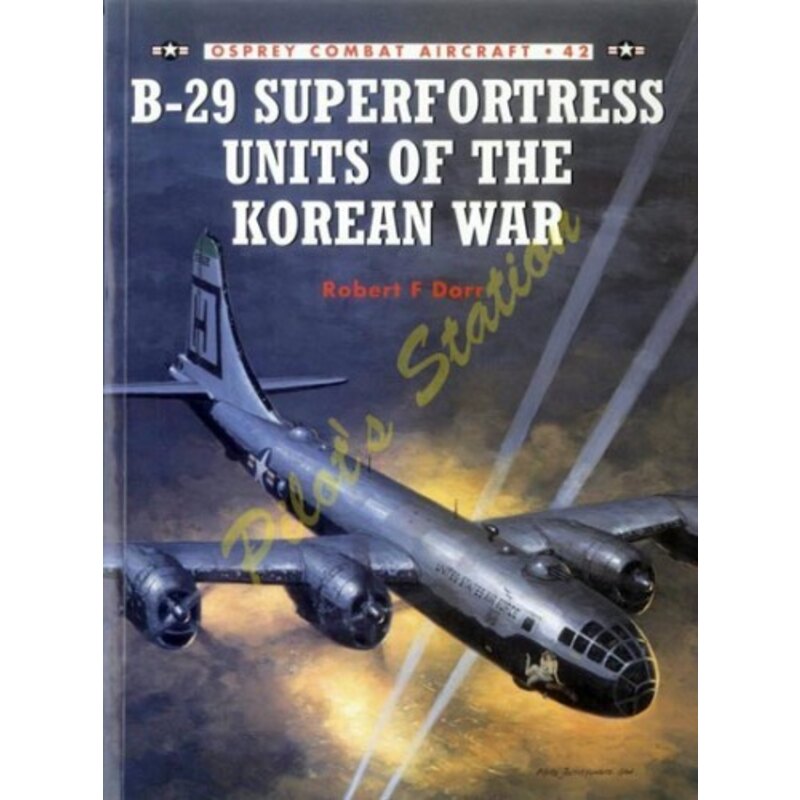 Combat Aircraft n°42 - B-29 Superfortress of the K