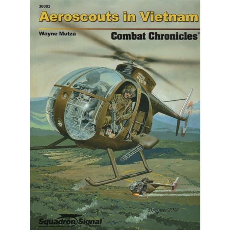 Aeroscouts in Vietnam by Wayne Mutza. Combat Chronicles