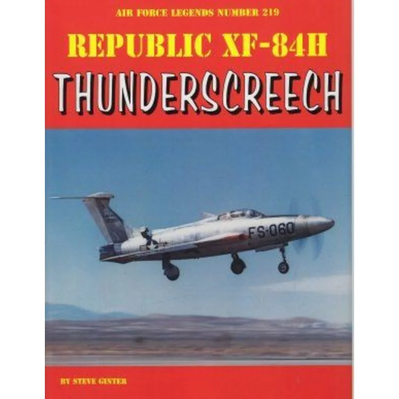 Republic XF-84H Thunderscreech. Der XF-84H wurde aus dem RF-84F als Überschall-Propeller Testfahrzeug durch eine Nachverbrennung