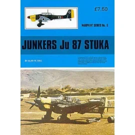 Junkers Ju 87 Stuka (Hall Park Books Limited) [Ju 87B-1 Ju 87B-2 Ju 87G-2 Ju 87G-1 Ju 87B / R Ju 87A-1 Ju 87R Ju 87A-7 Ju 87D-1 